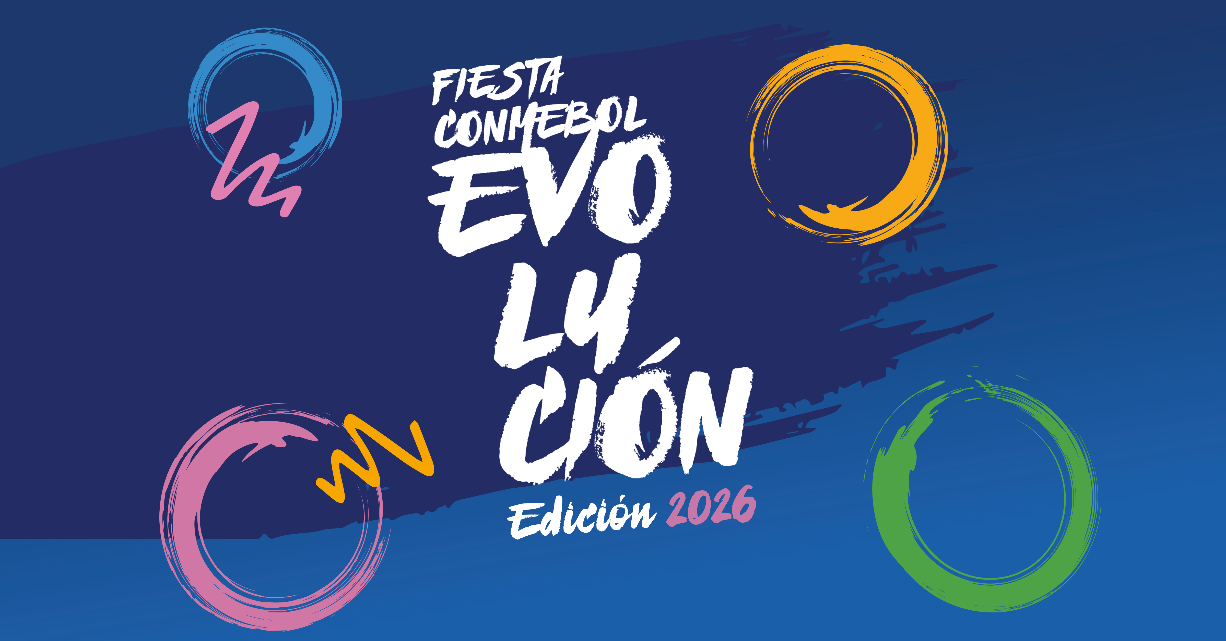 Fiesta CONMEBOL Evolución — Edición 2026
