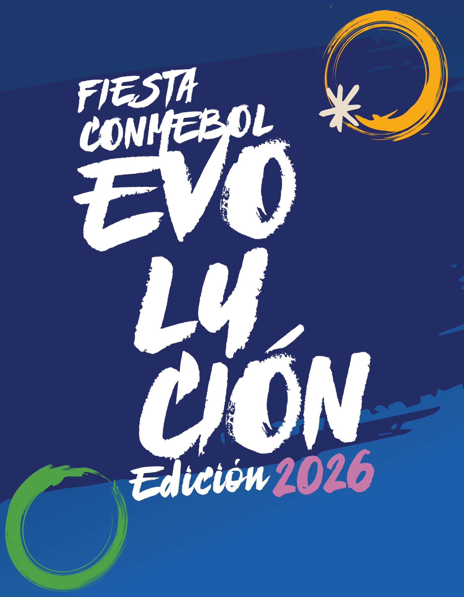 Fiesta CONMEBOL Evolución — Edición 2026
