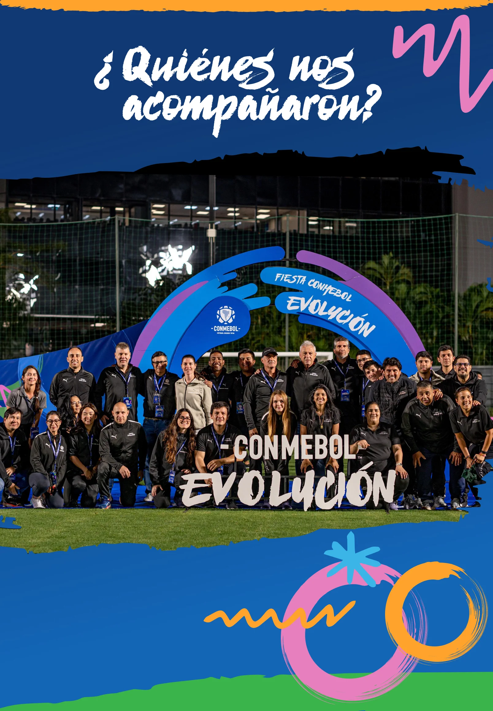 ¿Quiénes nos acompañaron? — Equipo CONMEBOL Evolución