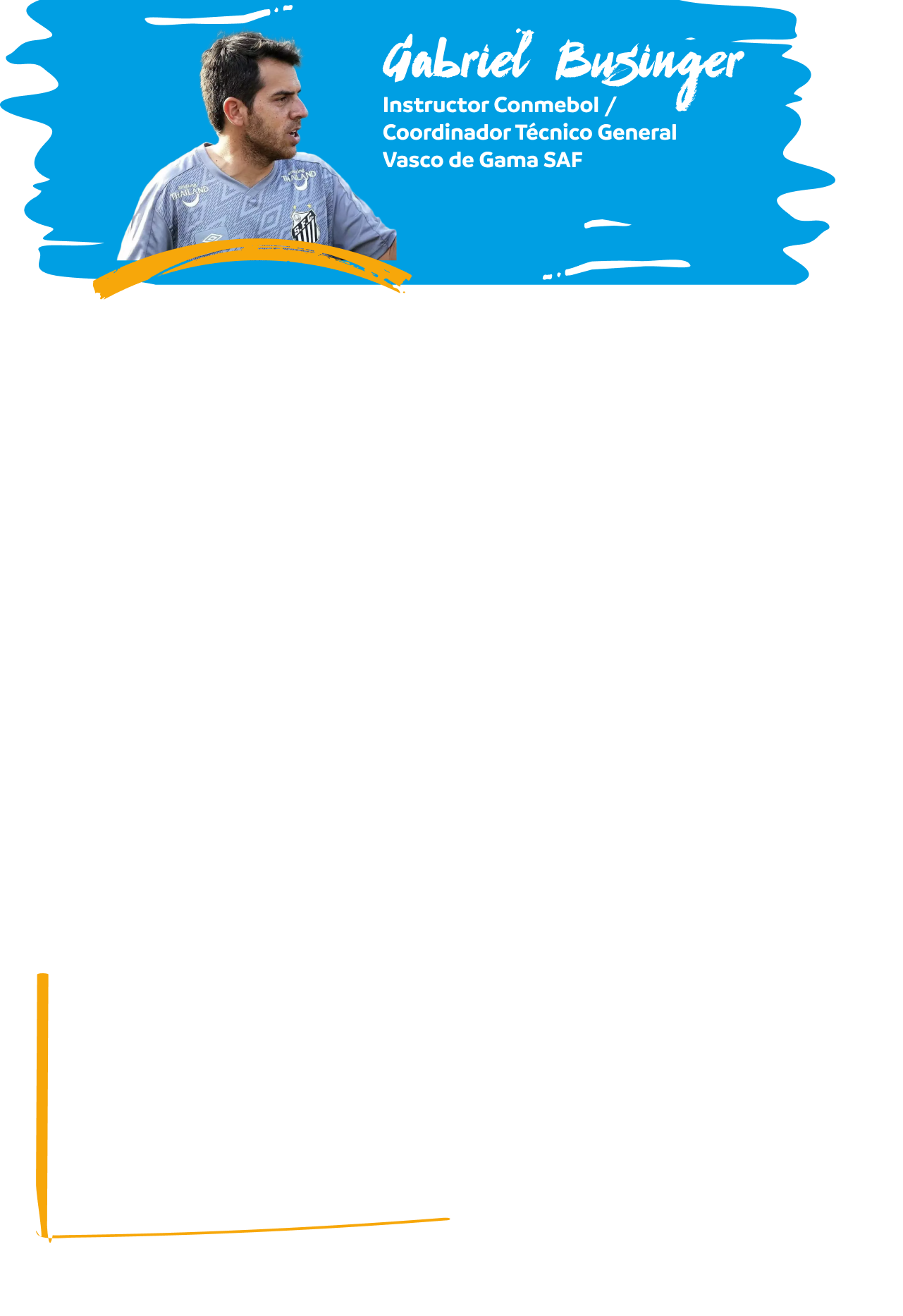 Gabriel Businger - Instructor CONMEBOL / Coordinador Técnico General Vasco de Gama SAF