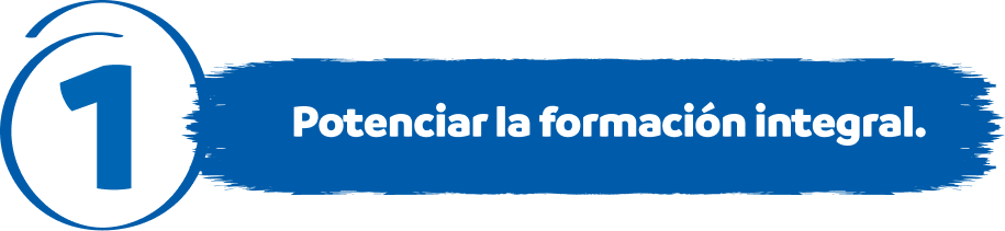 1 — Potenciar la formación integral