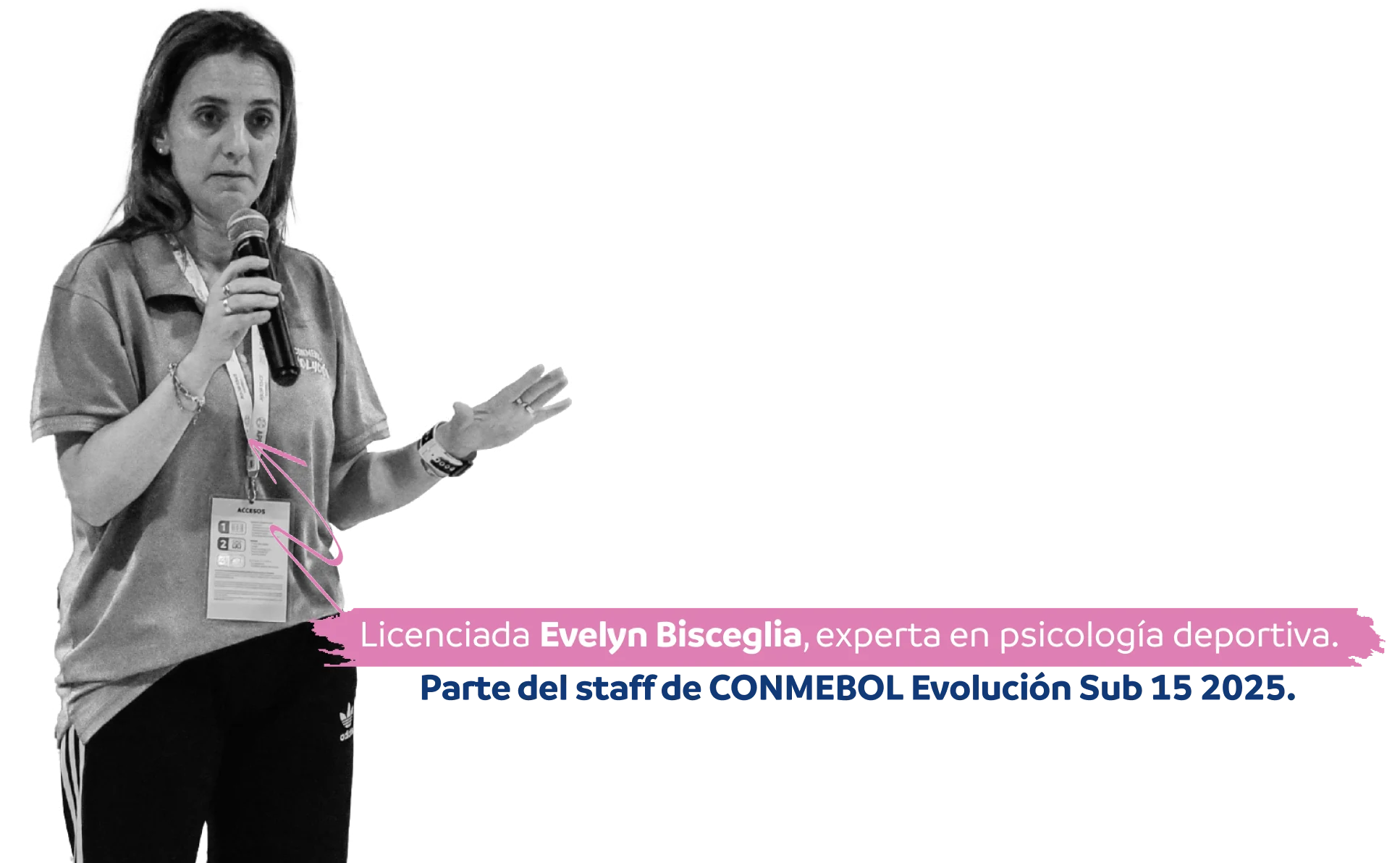 Licenciada Evelyn Bisceglia, experta en psicología deportiva. Parte del staff de CONMEBOL Evolución Sub 15 2025.